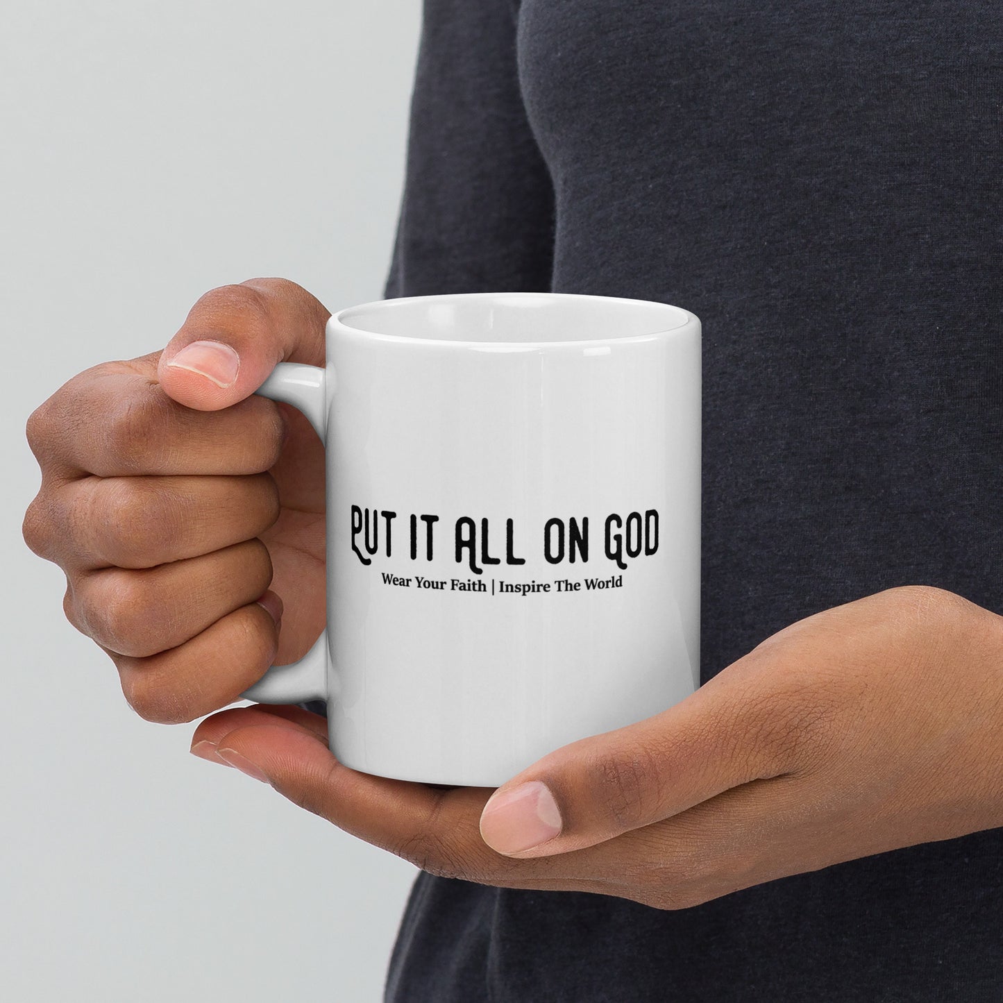 Put It All On God White Glossy Mug
