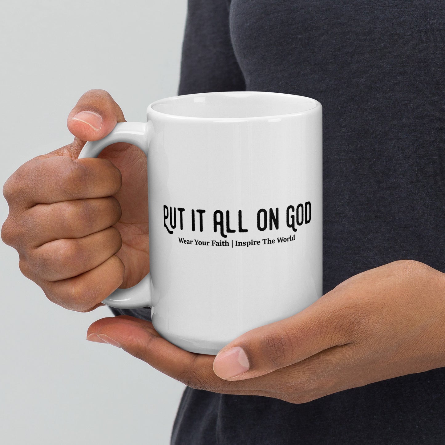 Put It All On God White Glossy Mug