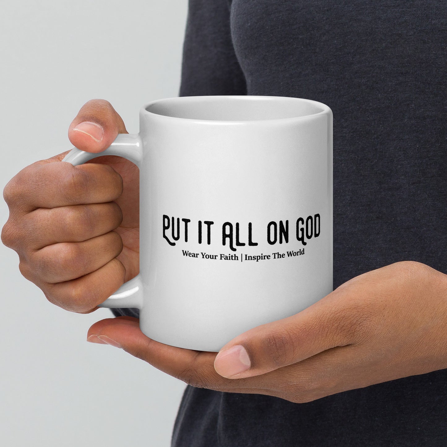Put It All On God White Glossy Mug