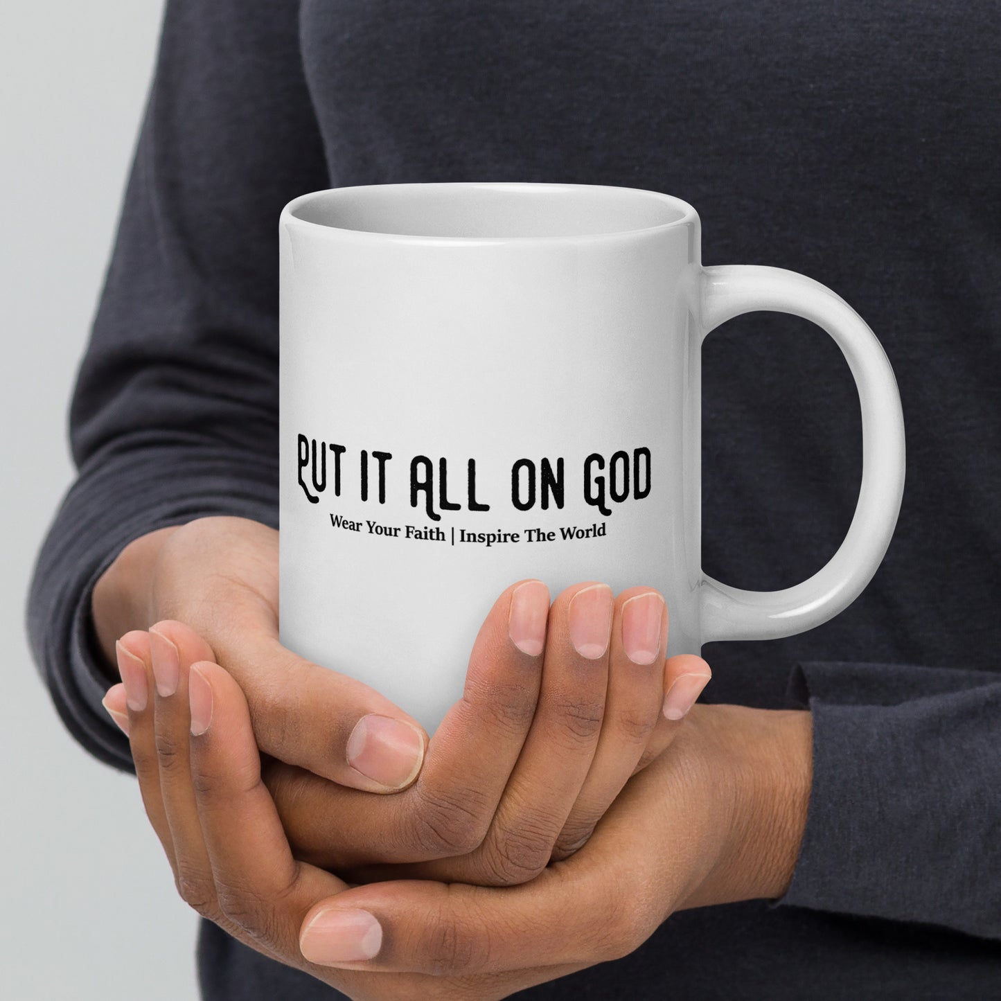 Put It All On God White Glossy Mug